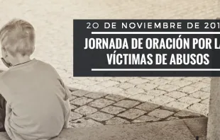 Cartel de la Jornada de Oraciu00f3n por las vu00edctimas de abusos sexuales. Foto: CEE.  