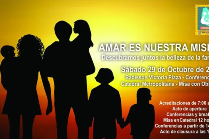 “Amar es nuestra misión”: Anuncian congreso nacional sobre familia en Uruguay
