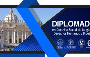 Diplomado Doctrina Social de la Iglesia, Derechos Humanos y Biou00e9tica 