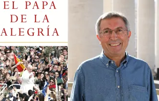 Portada del libro 'El Papa de la alegru00eda' y Juan Vicente Boo, autor del libro. Foto: Espasa/Juan Vicente Boo.  