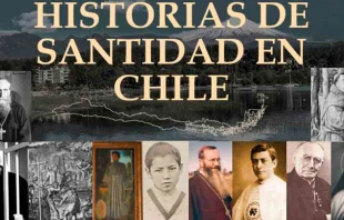 Libro Historias de Santidad en Chile. 