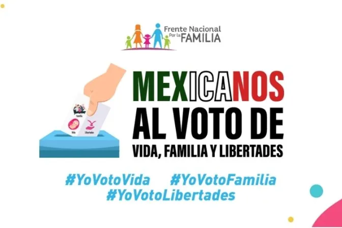 Campaña busca comprometer con la vida y la familia a candidatos para elecciones en México