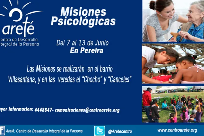 Centro Areté en Colombia promueve misiones psicológicas para los más necesitados
