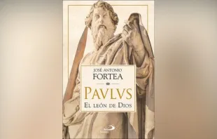 Portada de “Paulus, el león de Dios”, publicado por la Editorial San Pablo en España. 
