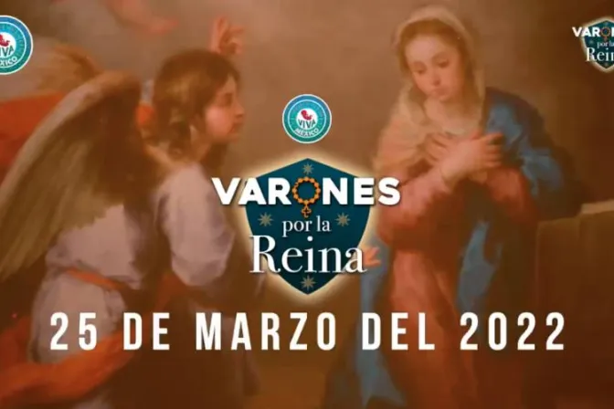 Varones mexicanos manifestarán su fidelidad a Dios y a la Virgen este 25 de marzo