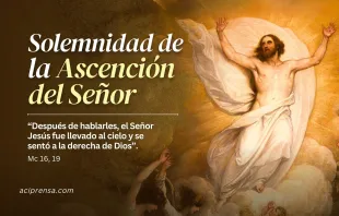 null Ascensión del Señor / ACI Prensa