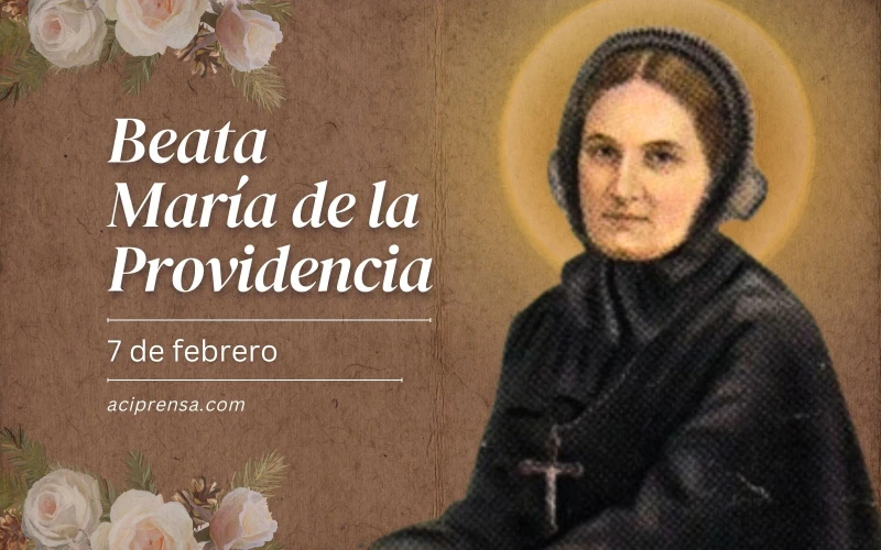 Hoy recordamos a la Beata María de la Providencia, intercesora de las almas del Purgatorio