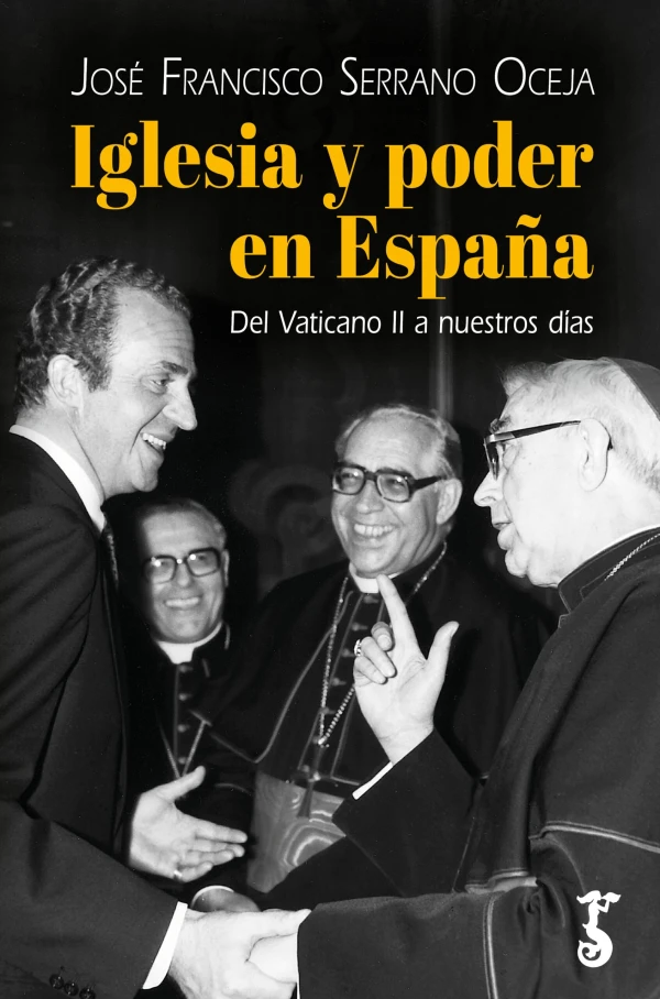 Cubierta de "Iglesia y poder en España", de José Francisco Serrano Oceja. Crédito: Editorial Arzalia.