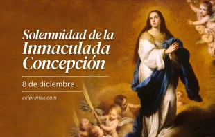 null Inmaculada Concepción, 8 de diciembre / ACI Prensa