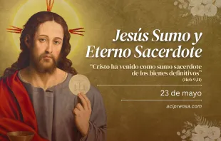 null Jesús Sumo y Eterno Sacerdote / ACI Prensa