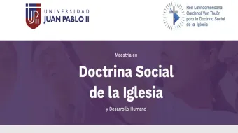 Anuncian nueva edición de la maestría en Doctrina Social de la Iglesia en la Universidad Juan Pablo II.