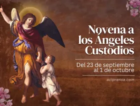 Hoy se inicia la novena a los Ángeles Custodios