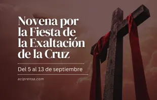 null Novena por la Fiesta de la Exaltación de la Cruz / ACI Prensa