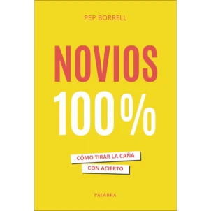 “Novios 100%: Cómo tirar la caña con acierto”.