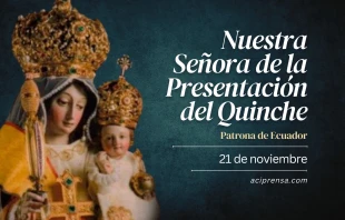 null Nuestra Señora de la Presentación del Quinche, 21 de noviembre / ACI Prensa