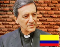 Mons. Rubén Salazar, Arzobispo de Bogotá (Colombia)