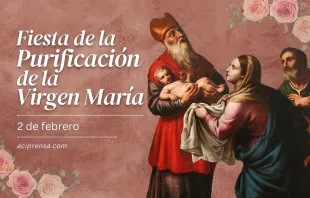 null Fiesta de la Purificación de la Virgen María, 2 de febrero / ACI Prensa