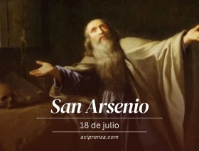 Hoy se celebra a San Arsenio, quien renunció a una gran herencia para vivir en el desierto