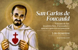 null San Carlos de Foucauld, 1 de diciembre / ACI Prensa