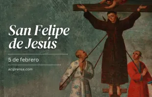 null San Felipe de Jesús, 5 de febrero / ACI Prensa