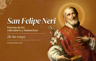 null San Felipe Neri, 25 de mayo / ACI Prensa