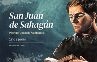 null San Juan de Sahagún, 12 de junio / ACI Prensa