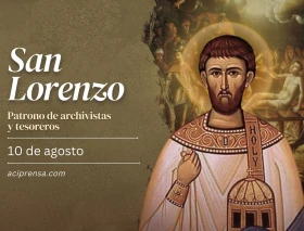 Hoy celebramos a San Lorenzo mártir, patrono de los diáconos, archivistas y tesoreros