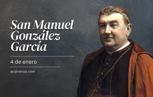 null San Manuel González García, santo del día 4 de enero / ACI Prensa