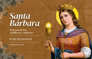 null Santa Bárbara, 4 de diciembre / ACI Prensa