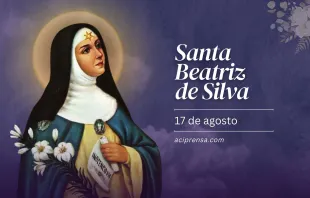 null Santa Beatriz de Silva, 17 de agosto / ACI Prensa