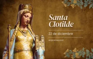 null Santa Clotilde, santo del día 22 de diciembre / ACI Prensa