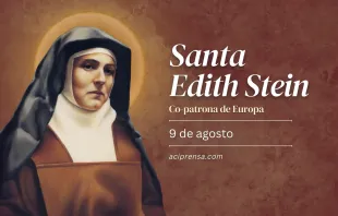 null Santa Edith Stein, 9 de agosto / ACI Prensa