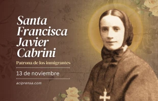 null Santa Francisca Javier Cabrini, 13 de noviembre / ACI Prensa