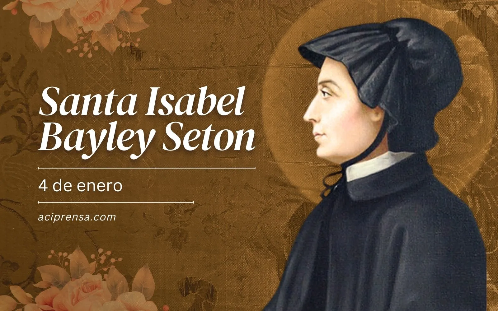 Saint of the day January 4: Saint Elizabeth Bayley Seton.  Catholic Saints