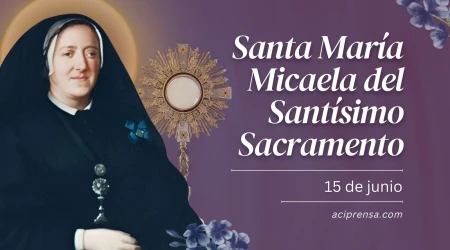 Santa María Micaela del Santísimo Sacramento