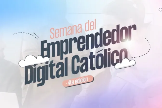 Cartel oficial de la Semana del Emprendedor Digital Católico.