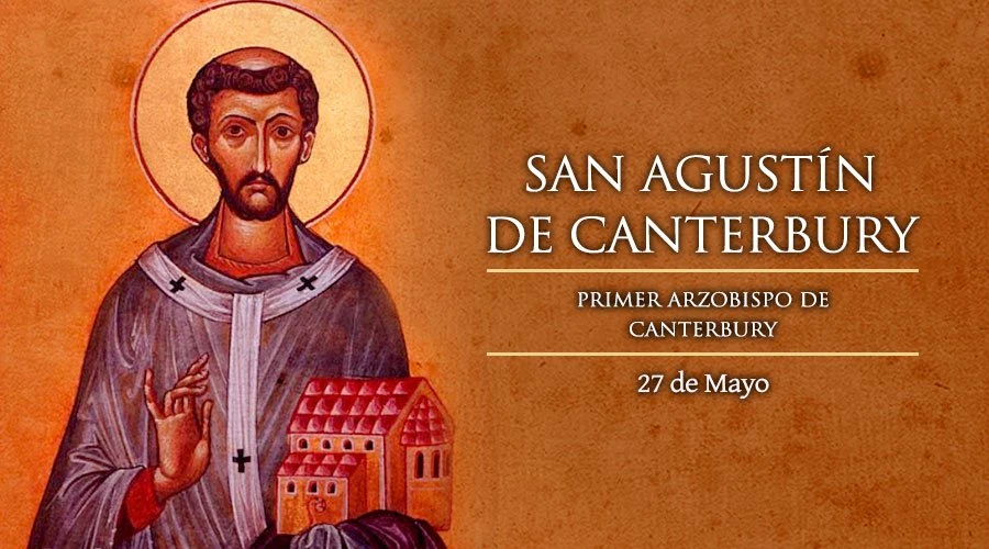 Hoy es la fiesta de San Agustín de Canterbury, el apóstol de Inglaterra