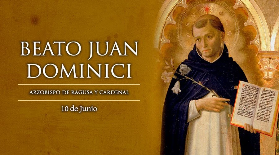 Hoy es la fiesta del Beato Giovanni Dominici, Arzobispo y brillante orador