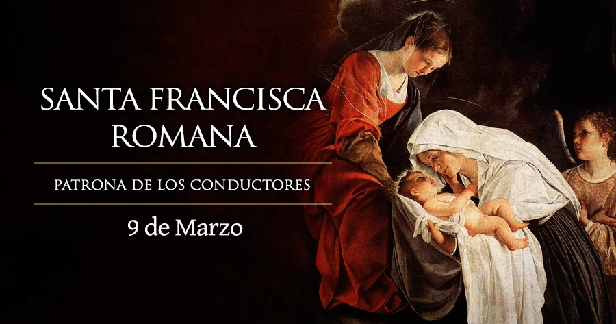 Hoy la Iglesia celebra a Santa Francisca Romana, patrona de los conductores