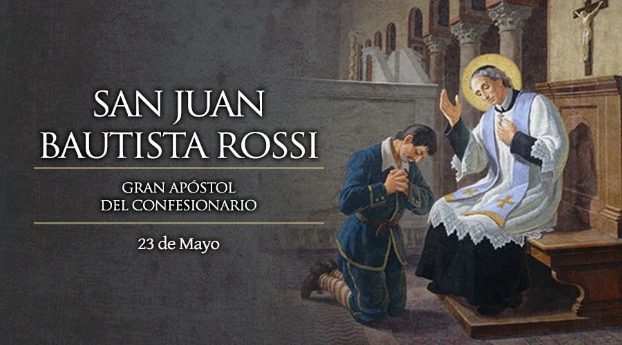 Hoy se celebra a San Juan Bautista Rossi, gran apóstol del confesionario