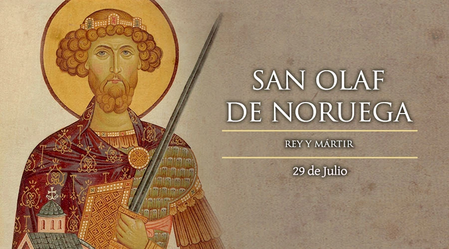 Hoy se conmemora a San Olaf, rey que llevó a Noruega el cristianismo