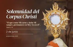 null Solemnidad del Corpus Christi 2024 / ACI Prensa