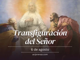 Hoy se celebra la Transfiguración del Señor, anticipo de la gloria de la Resurrección