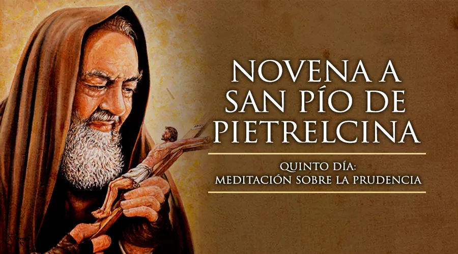 Quinto día de la novena a San Pío de Pietrelcina