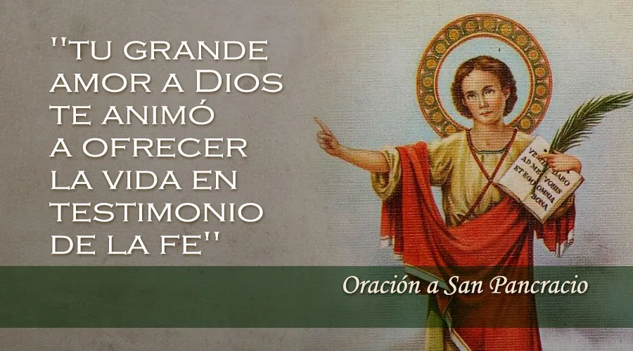 https://www.aciprensa.com/santos/images/OracionPancracio_100516.jpg