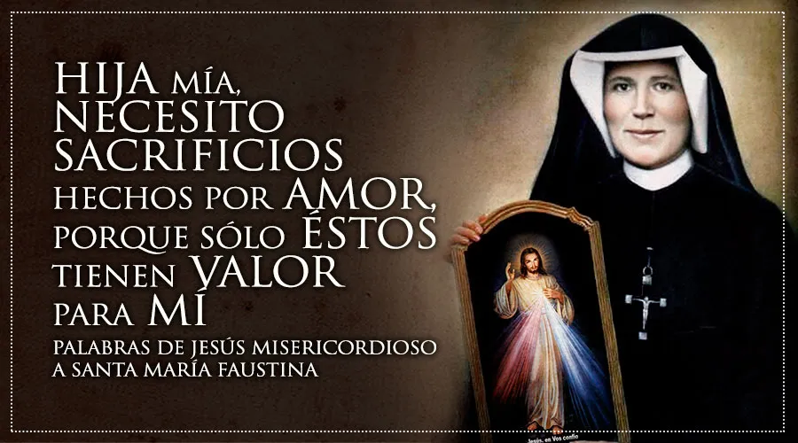 Palabras de Jesús misericordioso a Santa María Faustina